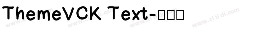 ThemeVCK Text字体转换